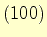 $(100)$