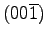 $(00\overline{1})$