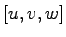 $[u, v, w]$