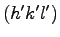 $(h'k'l')$