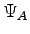 $\Psi_A$