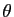 $\theta$