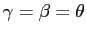 $\gamma = \beta = \theta$