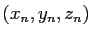 $(x_n,y_n,z_n)$
