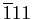 $\overline{1}11$