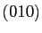 $(010)$