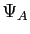 $\Psi_A$