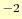 $^{-2}$